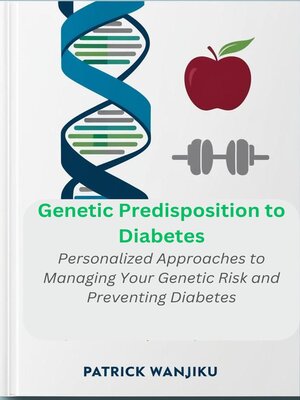 cover image of Genetic Predisposition to Diabetes